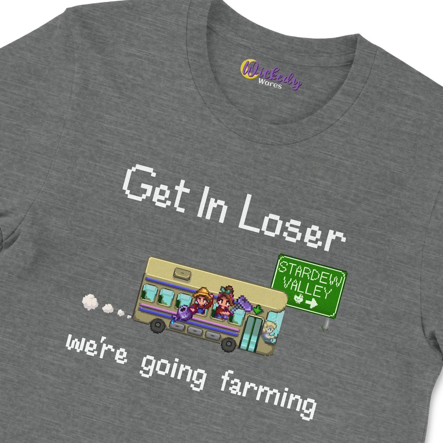 Get In Loser We're Going Farming