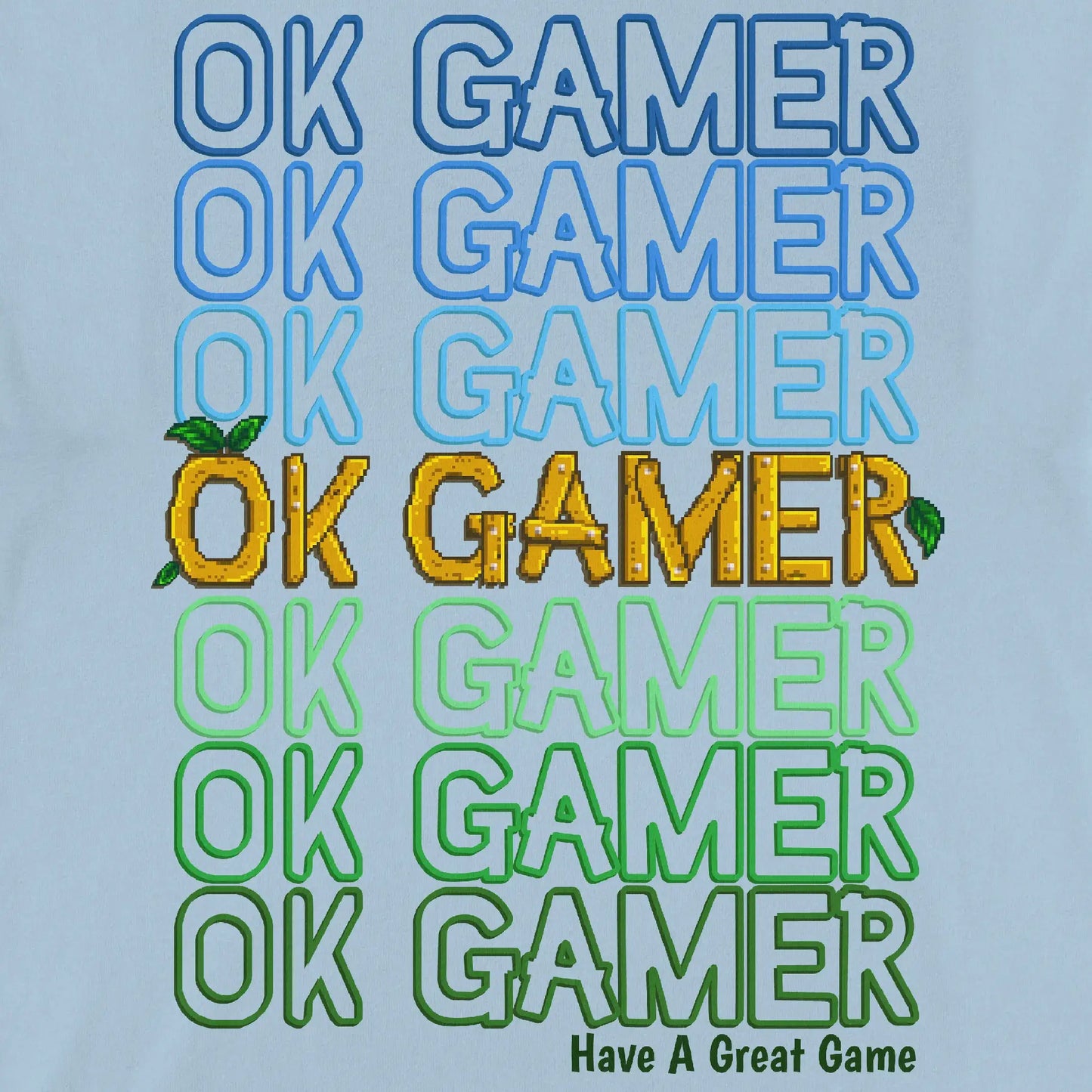 OK Gamer, Have a Great Game - Stardew Valley