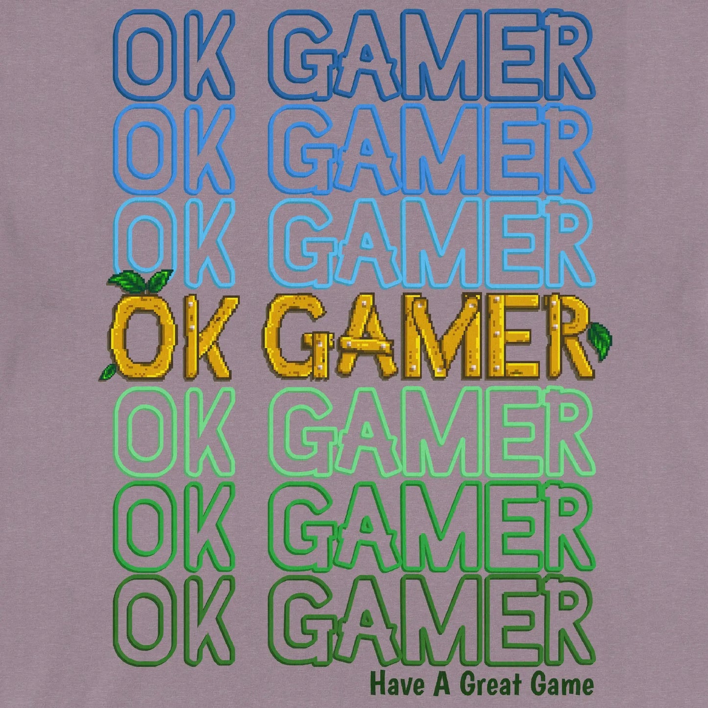 OK Gamer, Have a Great Game - Stardew Valley