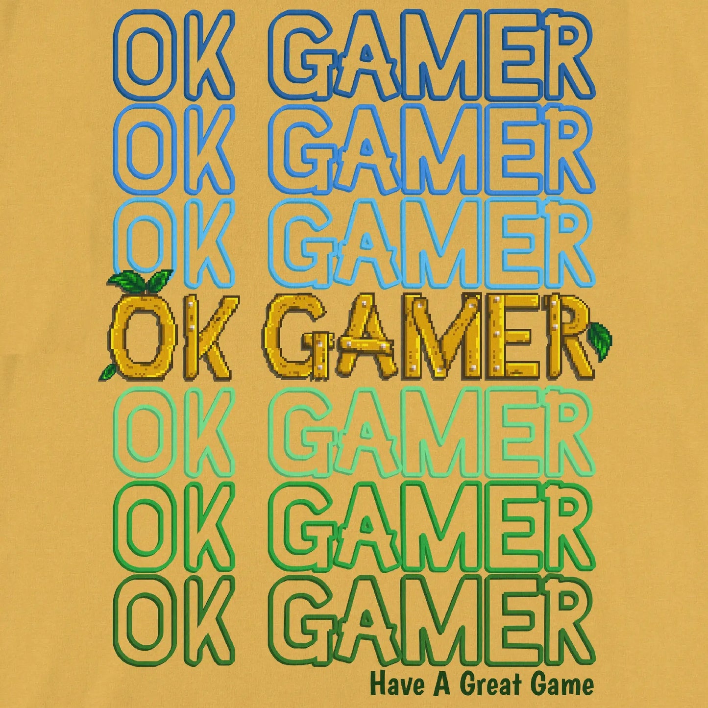 OK Gamer, Have a Great Game - Stardew Valley