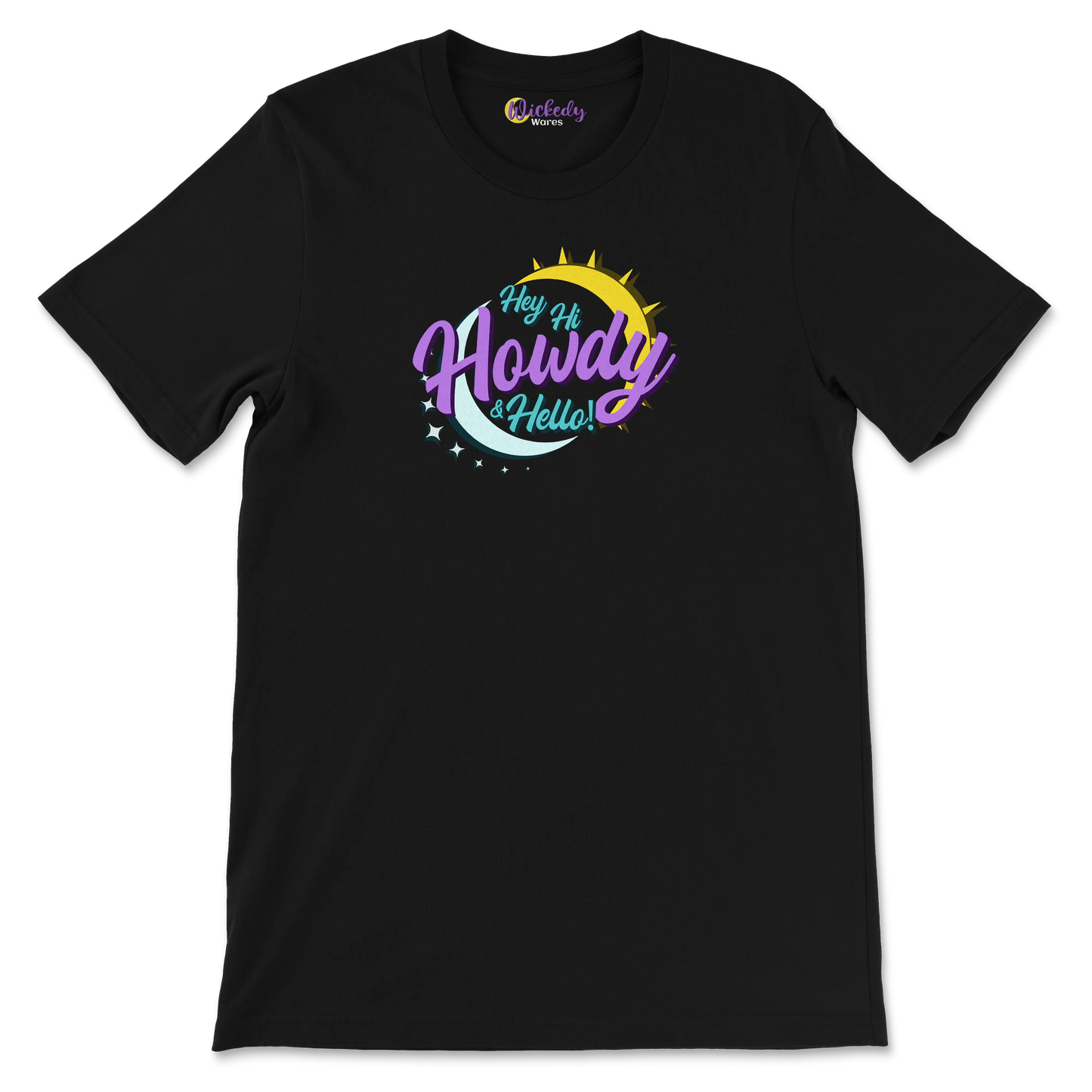 Hey Hi Howdy & Hello - Wickedy Official Merch