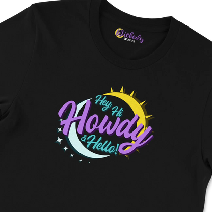 Hey Hi Howdy & Hello - Wickedy Official Merch