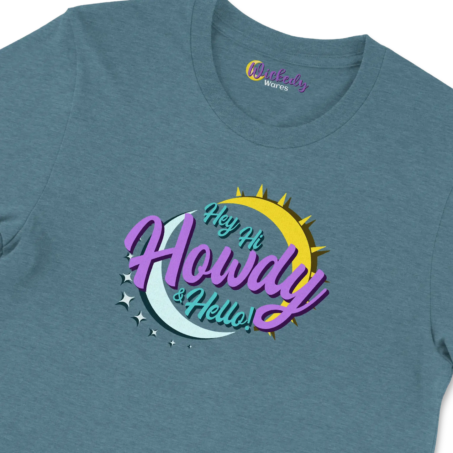 Hey Hi Howdy & Hello - Wickedy Official Merch