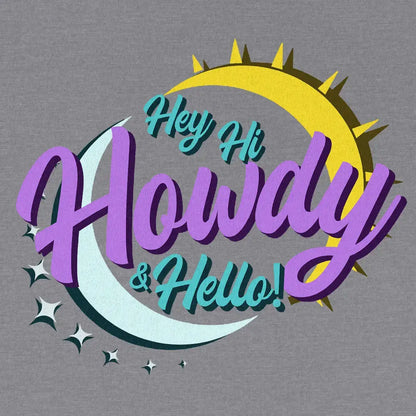 Hey Hi Howdy & Hello - Wickedy Official Merch