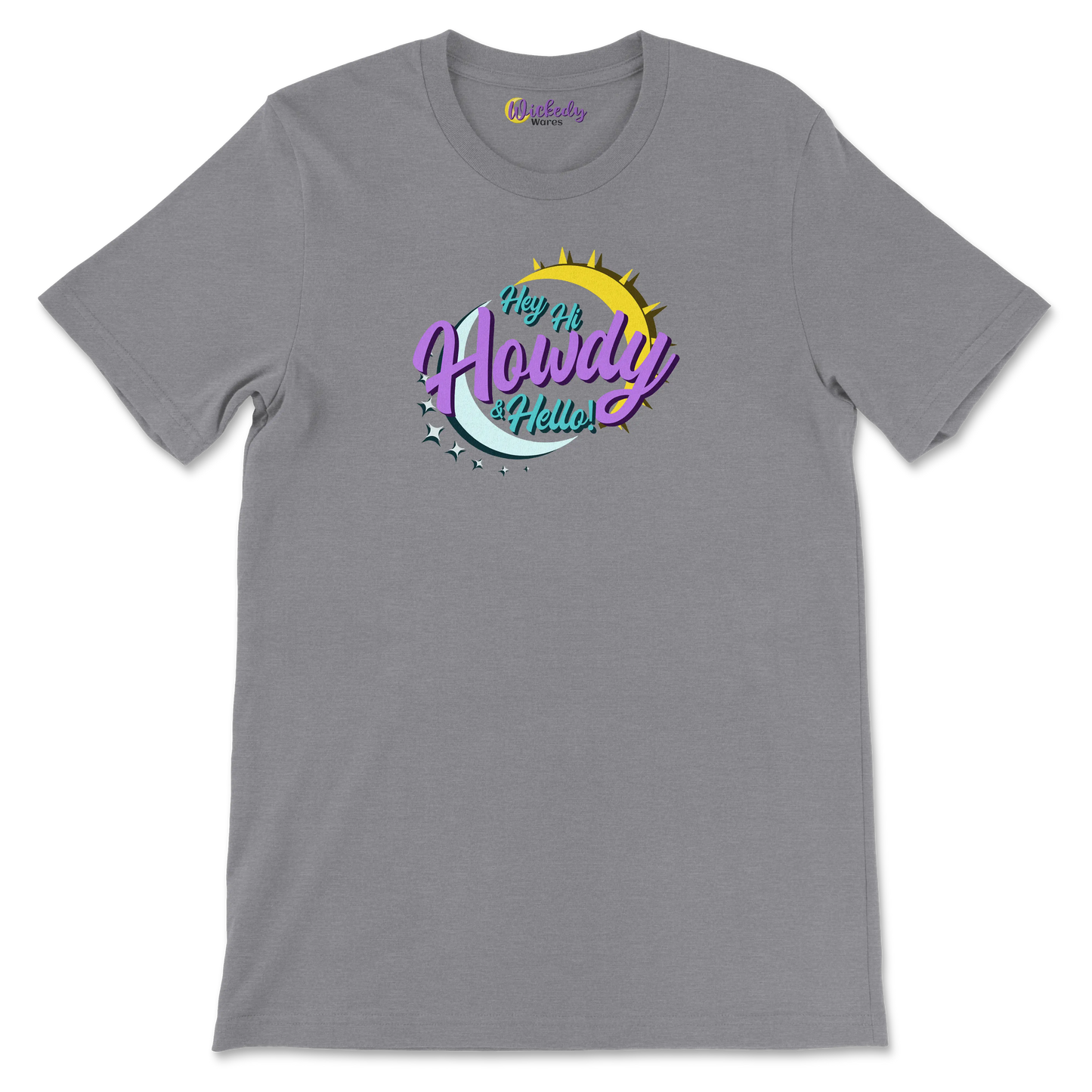 Hey Hi Howdy & Hello - Wickedy Official Merch