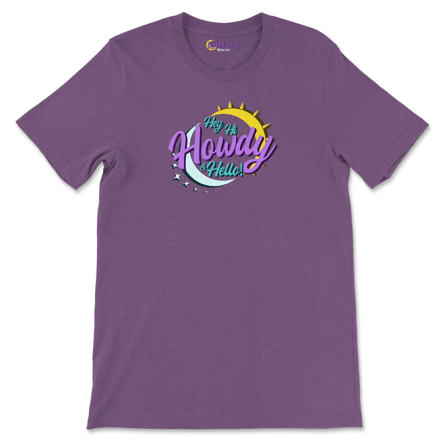 Hey Hi Howdy & Hello - Wickedy Official Merch