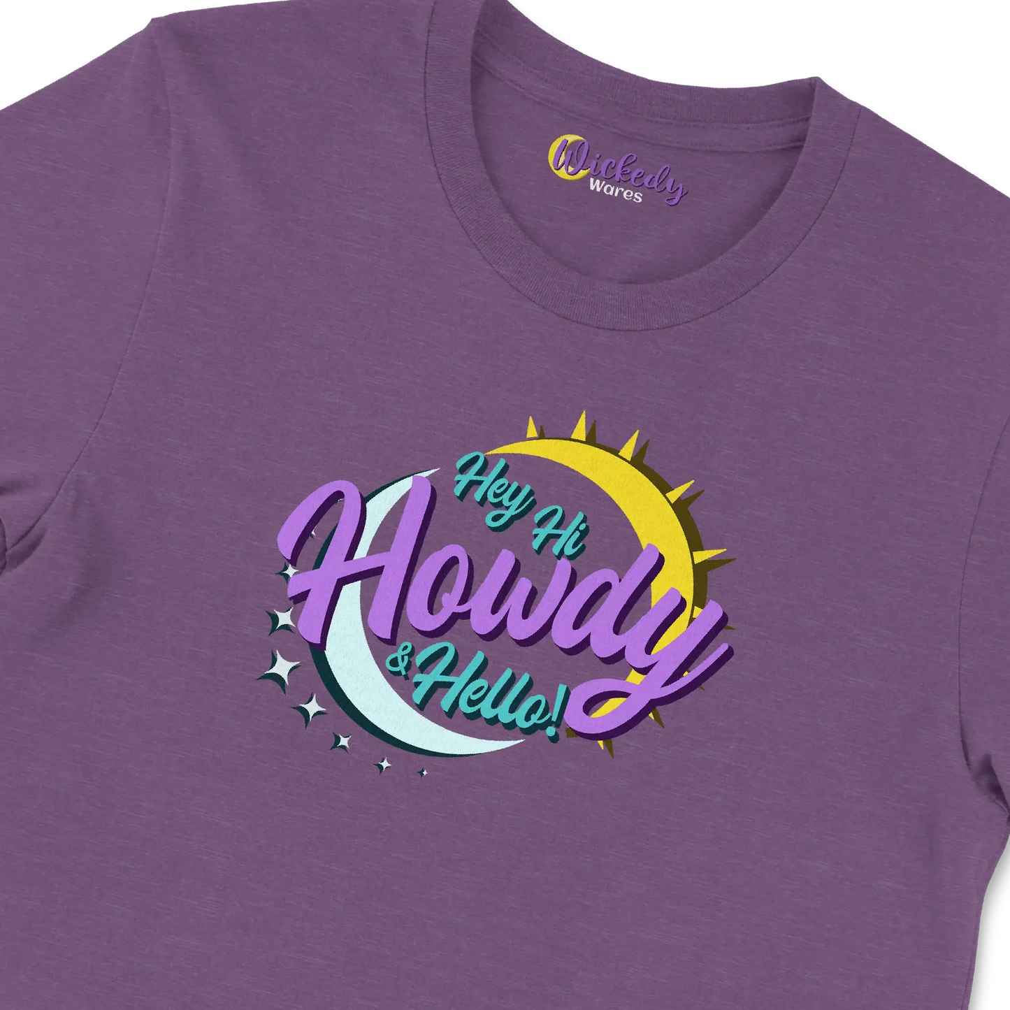 Hey Hi Howdy & Hello - Wickedy Official Merch