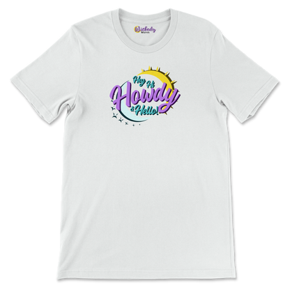 Hey Hi Howdy & Hello - Wickedy Official Merch