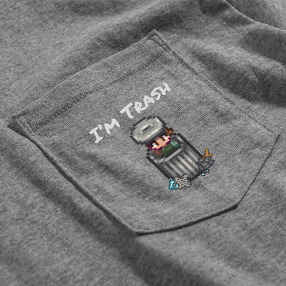 I'm Trash Pocket Tee